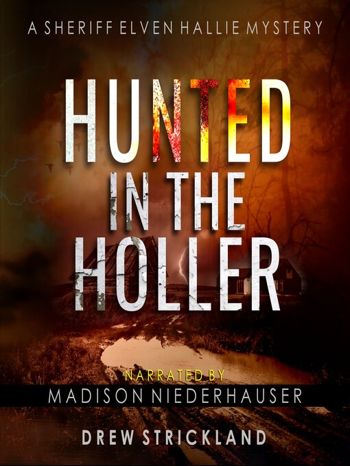 Title details for Hunted in the Holler by Drew Strickland - Wait list